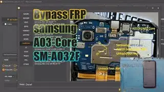 Bypass frp samsung A03core SM-A032F via Unlocktool