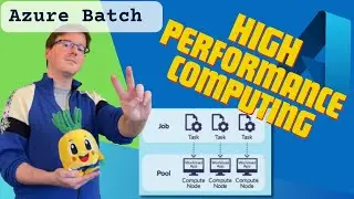 Azure Batch High Performance Computing AZ-305 Essentials