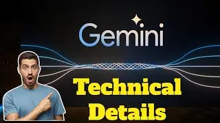 Google Gemini AI Technical Details and Capabilities