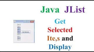 Java JList  - Get Selecetd Items and Display