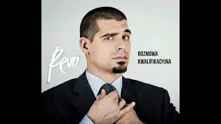 Revo - Rozmowa kwalifikacyjna (Cały Album)