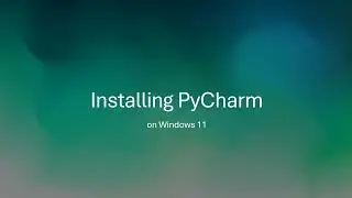 Installing PyCharm 2024.1.3 (Community Edition) on Windows 11