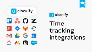 Clockify Tutorial: Integrations