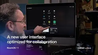 A new user interface optimized for collaboration  |  RoomOS 11