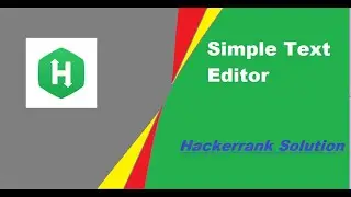 Simple Text Editor Hackerrank Solution