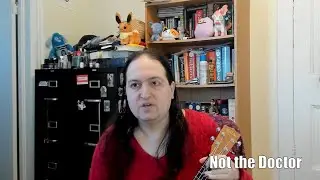 Not the Doctor (Ukulele Cover)