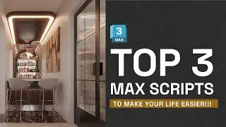 TOP 3 3DS MAX SCRIPTS TO MAKE YOUR LIFE EASIER IN 3DS MAX IN 2024!!