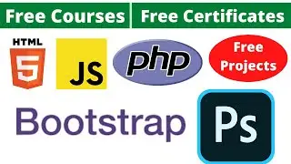 Udemy Free Certificate Courses | Bootstrap HTML JS PHP | Adobe Photoshop Projects Online Classes