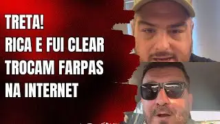 RICA PERRONE E FUI CLEAR TROCAM FARPAS NA INTERNET!