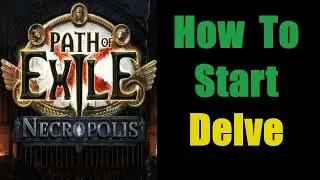 How to Start Delve - Path of Exile Necropolis (Beginner Step by Step English 3.24)