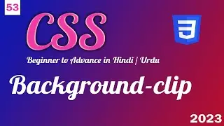 CSS background clip | CSS tutorial in Hindi and Urdu