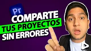 Cómo COMPARTIR PROYECTOS De Premiere Pro | SIN PERDER ARCHIVOS + 🎁