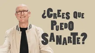 ¿Crees que puedo sanarte? - Andrés Corson - 22 Marzo 2023 | Prédicas Cristianas 2023