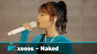 xooos (수스) – Naked | Asia Spotlight | MTV ASIA