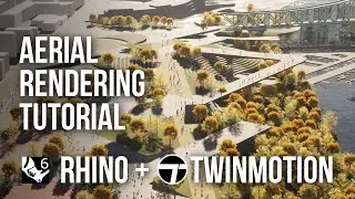 Aerial Rendering with Rhino and Twinmotion  | Twinmotion Tutorial Series Part 2