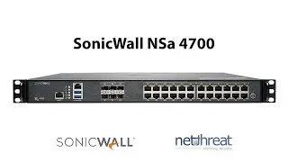 SonicWall NSa 4700 - Overview