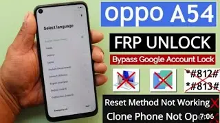 Oppo A54 (Cph2239) Frp Bypass/Unlock 2023 Reset Method Not Working | Clone Phone Not Open Android 11