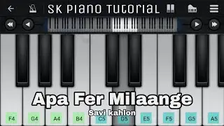 Apa Fer Milaange (from Savi Kahlon) [PIANO TUTORIAL]