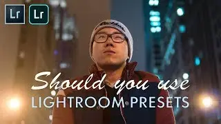 Should You Use Lightroom Presets? Are They Worth It? (FREE DOWNLOAD)