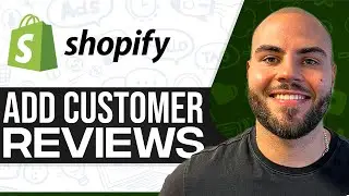 How To Add Customer Reviews To Shopify 2024 (Step-by-Step)