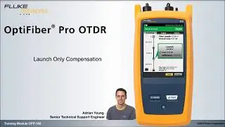 OptiFiber Pro launch only compensation (OFP 105): By Fluke Networks