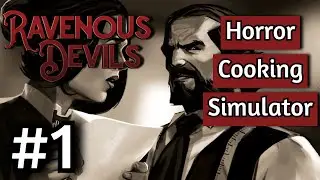 Starting Up Our Own Crime Business! #1 - Ravenous Devils