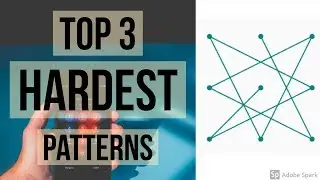 Top 3 Hardest Pattern locks