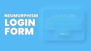 Neumorphism Login Form Design | Neumorphism UI Design