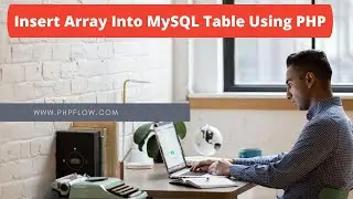 Insert PHP Array data within MySQL Database | insert php array data into mysql with Source Code