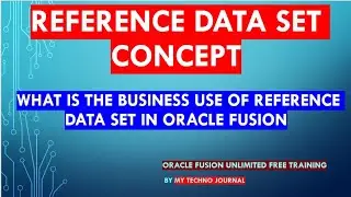 What is reference data set in oracle fusion-R13 | Oracle Fusion Finance |Cloud ERP