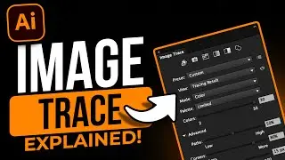 Image Trace in Illustrator Explained! Adobe Illustrator Course for Beginners! Video - 29