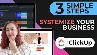 3 Simple steps to systemize your business workflows in ClickUp