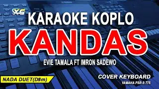 Kandas Karaoke Duet (Imron Sadewo Feat Evie Tamala) Versi Dangdut Koplo