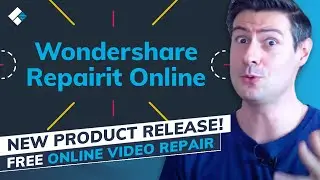 Meet the First Free Online Video Repair Tool - Wondershare Repairit Online! [New Product Release]