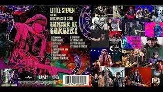 LITTLE STEVEN ft. THE DISCIPLES OF SOUL - Summer Of Sorcery (HQ audio; 2019)