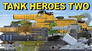 Tank Heroes Part 2 - Battles of Iron Monsters