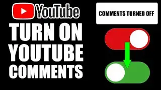 How to Turn On Comments on Youtube | Enable YouTube Comments (2022)