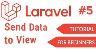 Laravel Tutorial For Beginners In Hindi/Urdu #5 Sending Data to Views