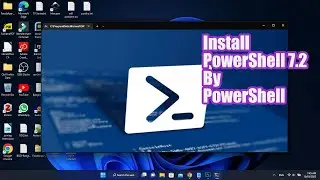 Install PowerShell 7.2 LTS By PowerShell | Windows 10/11