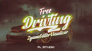 FREE PRESET / DRIVTING / ZgameEditorVisualizer / FL Studio