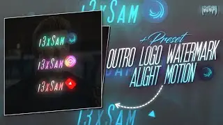 Outro Logo Animation Watermark Alight Motion Preset ( xml , alight link , qr code )