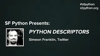 Python Descriptors