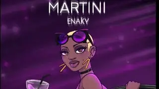 Enaky - Martini (Lyrics Video)