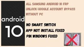 All SAMSUNG Android 10 FRP Unlock/Google Account Bypass | APP NOT INSTALL FIXED | NO SmartSwitch