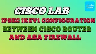 IPsec IKEv1 Configuration Between Cisco Router and ASA Firewall