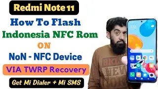 How To Flash Indonesia Rom With TWRP Recovery On Redmi Note 11