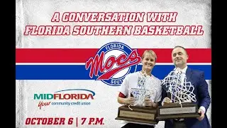 A Conversation with FSC Basketball 100620, Presented by MIDFLORIDA Credit Union