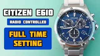 How to Setting Time on Citizen Eco-Drive E610 Radio Controlled Perpetual Calendar | SolimBD