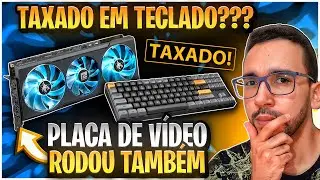 RODEI ! Teclado TAXADO, Frete DEMORADO e Fiscais com BONIFICAÇÃO!