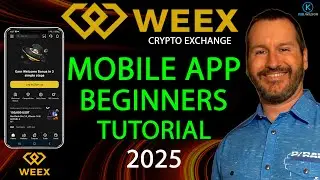 WEEX CRYPTO EXCHANGE (NO KYC) - MOBILE APP - BEGINNERS TUTORIAL - 2024 - How to use Weex mobile app